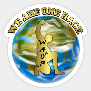 We Are One Race movement tee shirt Sticker